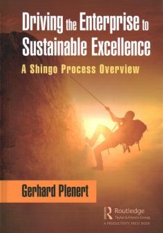 Driving the Enterprise to Sustainable Excellence Hot on Sale