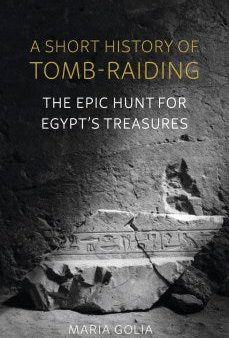 A Short History of Tomb-raiding Supply