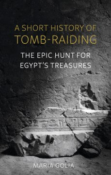 A Short History of Tomb-raiding Supply