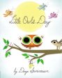 Little Owl s Day Hot on Sale