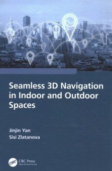 Seamless 3D Navigation in Indoor and Outdoor Spaces Online Hot Sale