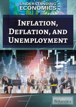 Inflation, Deflation, and Unemployment Online Hot Sale