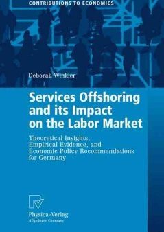 Services Offshoring and Its Impact on the Labor Market Hot on Sale