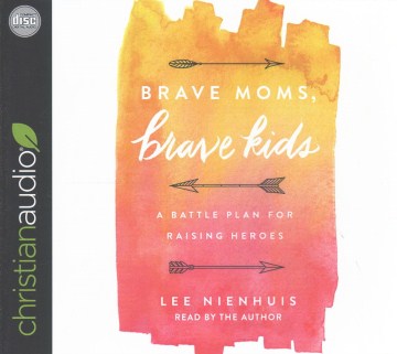 Brave Moms, Brave Kids Supply