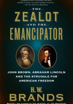 The Zealot and the Emancipator For Cheap