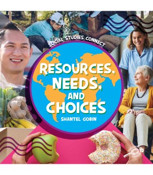 Resources, Needs, and Choices Online Sale