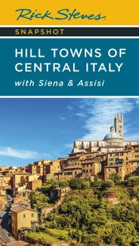 Rick Steves Snapshot Hill Towns of Central Italy Fashion