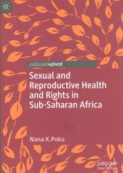 Sexual and Reproductive Health and Rights in Sub-Saharan Africa For Discount