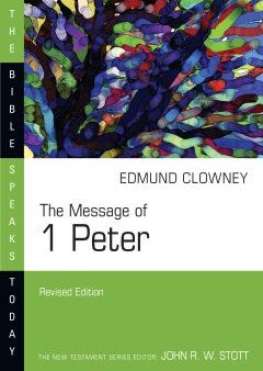 The Message of 1 Peter Cheap