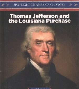 Thomas Jefferson and the Louisiana Purchase For Sale